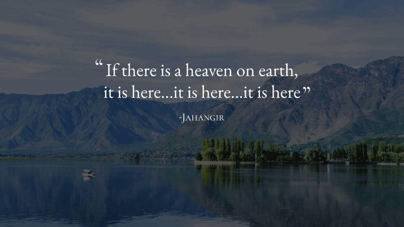 11 Famous Quotes On Kashmir That Define Its Beauty Kashmir Quotes