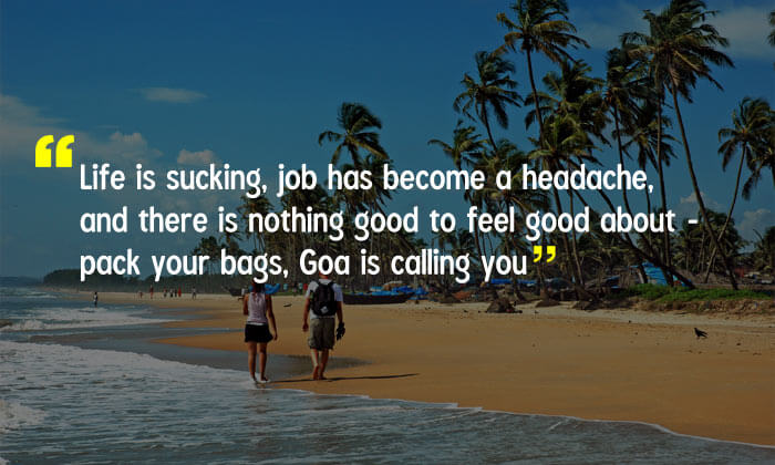 Beautiful Quotes on Goa that Give Lifetime Travel Goals